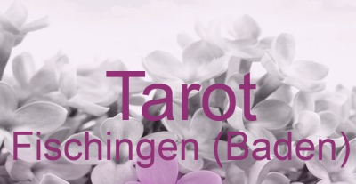 Tarot Fischingen (Baden) | Top-Experten für Kartenlegen, Wahrsagen, Hellsehen, Zukunftsdeutung.